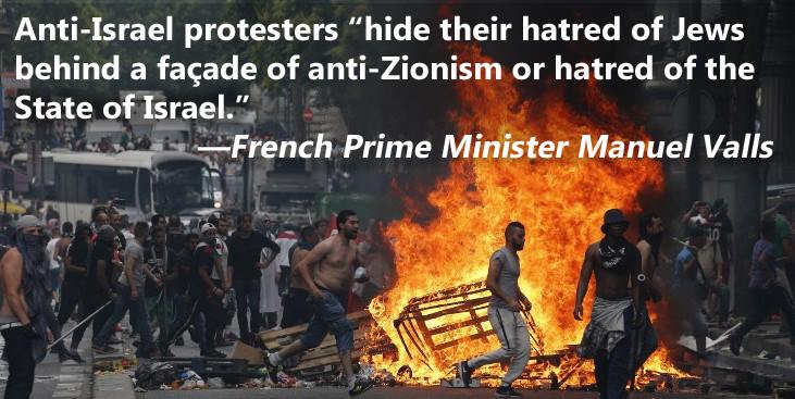 The truth from French PM Manuel Valls: Anti-Israel hatred is nothing more than hatred of Jews.